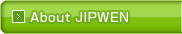 About JIPWEN